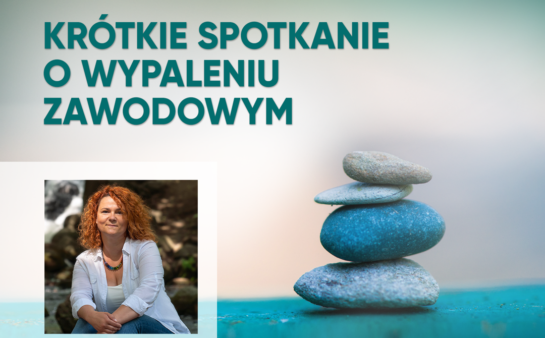 Krótkie spotkanie online o wypaleniu zawodowym