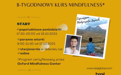 Jesienna edycja: 8-tygodniowy kurs Mindfulness metodą MBCT (Mindfulness Based Cognitive Therapy)